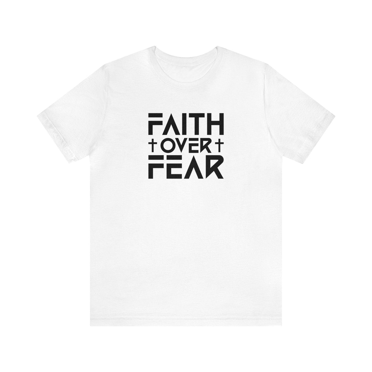 Faith over Fear, Unisex Jersey Short Sleeve Tee