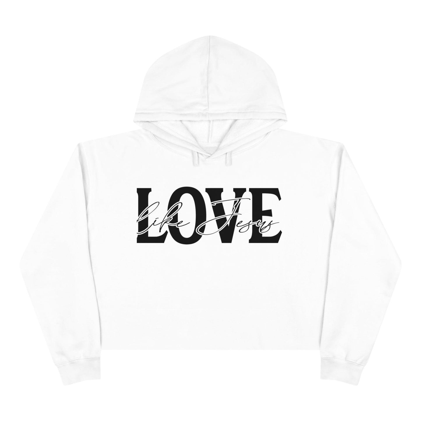 Love like a Jesus, Crop Hoodie