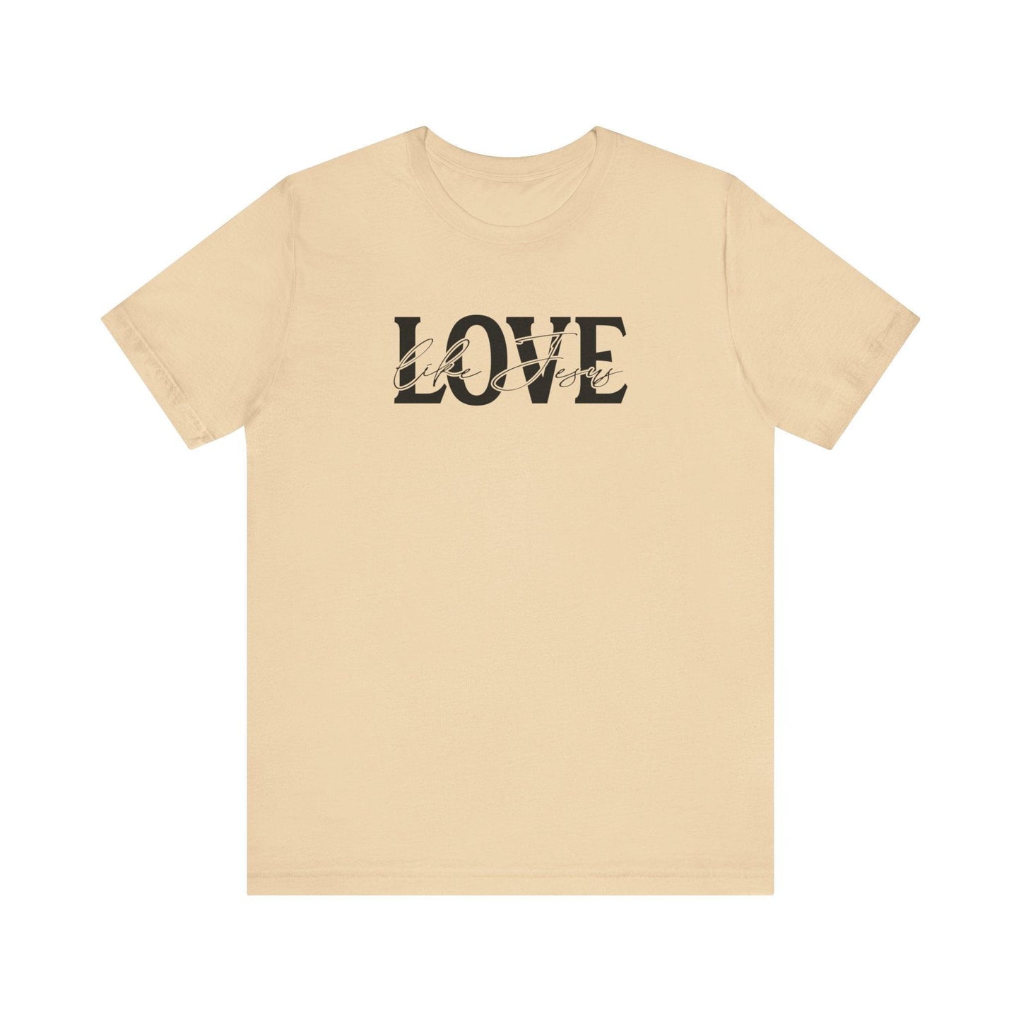 Love Like Jesus,  Unisex Soft & High-Quality T-Shirt  Wear Comfort Every Day