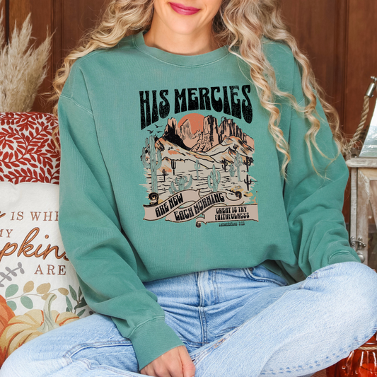 His Mercies Are New Every Morning" Sweatshirt - Inspirational Apparel