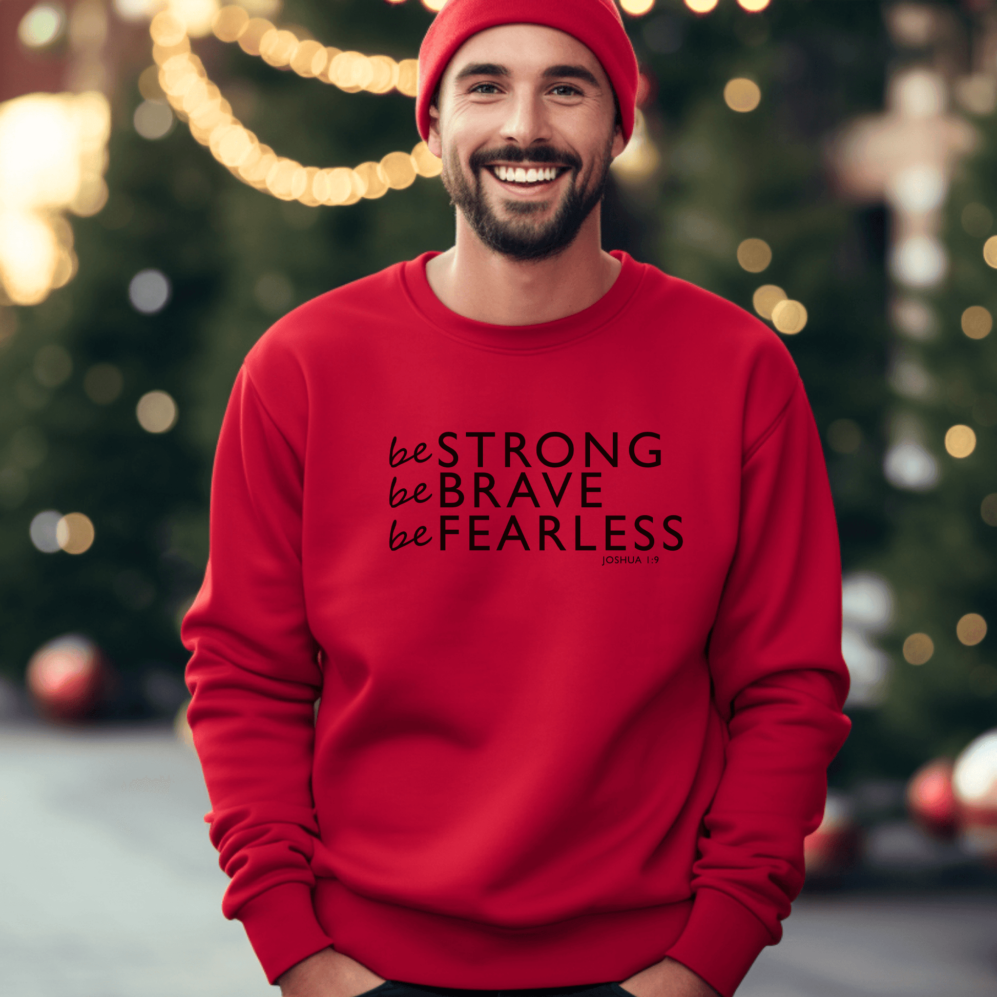 Be Strong, Be Brave, Be Fearless, Unisex Sweatshirts - Sukmit CreationBe Strong, Be Brave, Be Fearless, Unisex Sweatshirts